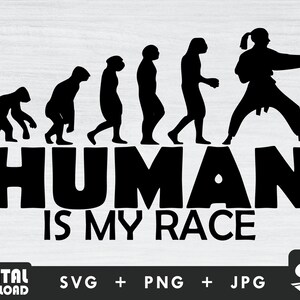 Evolution human is my race karate girl svg, karate svg, karate mom svg, martial arts svg,for karate lovers