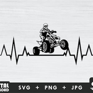 May include: A black and white graphic depicting an ATV rider jumping over a heartbeat line. The words "DIGITAL DOWNLOAD" are at the bottom, with "SVG + PNG + JPG".