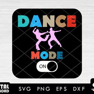 Dance SVG, dancer svg, dance mom svg, dance team svg, for dancing lovers