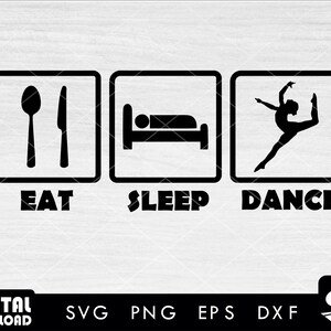 Eat sleep dance SVG, dance svg, dancer svg, dance mom svg, dance team svg, for dancing lovers