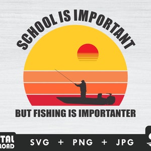fisherman svg, fishing is important svg, fishing shirt svg, fishing silhouette, for fisherman lovers