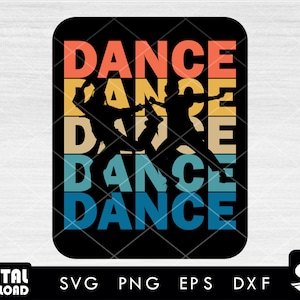 Dance 2 SVG, dancer svg, dance mom svg, dance team svg, for dancing lovers