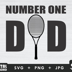 Number one dad svg, tennis ball svg, tennis mom svg, tennis svg, for tennis lovers