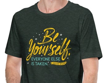 Oscar Wilde Zitat T-Shirt, "Be Yourself" Unisex Tee