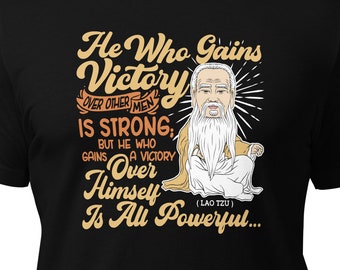 Lao Tzu Quote Shirt: Self Love Inspiration Tee
