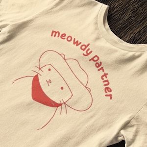 meowdy partner T-Shirt | Cat Lover Hoodie | Funny Meme Sweatshirt, Cowboy Cat Shirt, Kitty Tee, Country Western Top, Cat Owner Clothing Gift