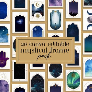 May include: A collection of 20 Canva-editable mystical frames. Each frame features celestial and nature-inspired imagery, including moons, stars, and aurora borealis. The frames are in various shapes and sizes, with a neutral background.