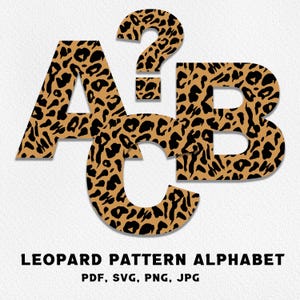 Leopard Pattern Letters and Numbers Set, Instant Download, Svg, Pdf, Png, Jpg