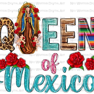 Queen of Mexico with Lady of Guadalupe Png, Virgen de Guadalupe png, Latina Mexican png, Virgin Mary sublimation, sublimate designs download