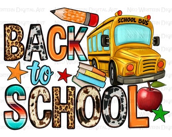 Back to school png sublimation design download, western school png, school bus png, bus driver png, school life png, sublimate download