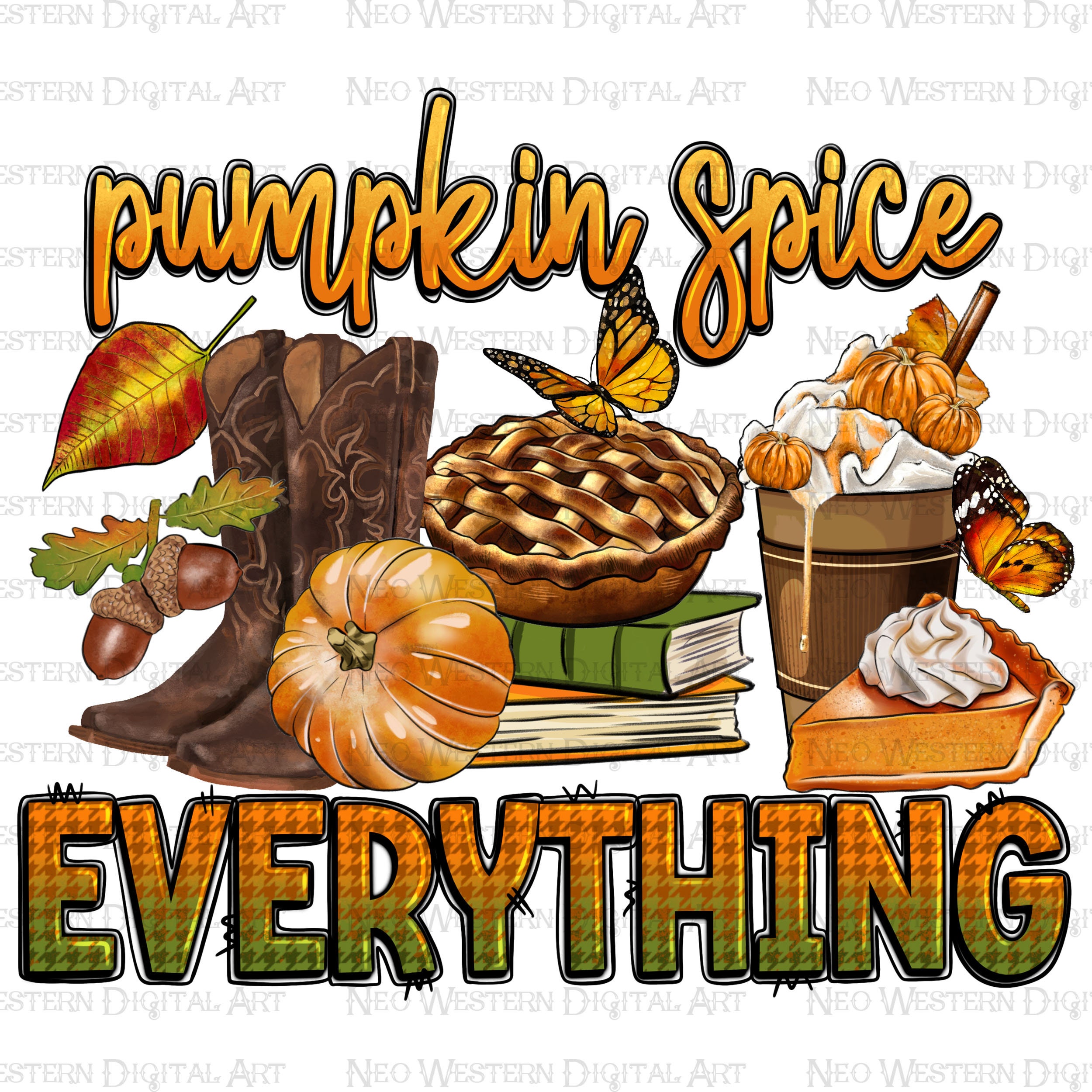 Pumpkin Spice Everything Png Sublimation Design Download, Fall Vibes ...