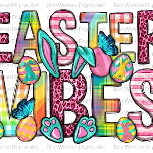 May include: Colorful Easter Vibes text graphic with pink, blue, green, yellow, and white colors. The text is decorated with bunny ears, butterflies, and Easter eggs.