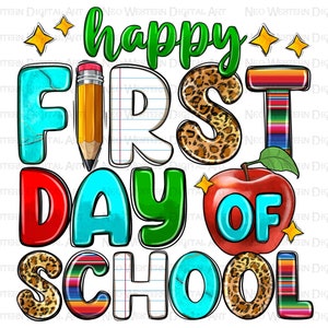 Happy first day of school png sublimation design download, back to school png, western school png, school life png, sublimate download