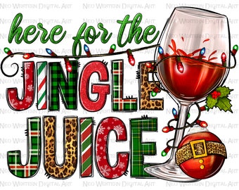 Here for the Jingle juice png sublimation design download, Christmas png, Christmas drink png, Jingle juice png, sublimate designs download