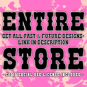 May include: A pink and white tie-dye background with black text that reads "ENTIRE GET ALL PAST & FUTURE DESIGNS- LINK IN DESCRIPTION STORE - COMMERCIAL USE LICENSE INCLUDED -"
