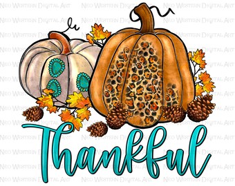 Thankful pumpkin png sublimation design download, fall png, fall vibes png, thankful png, western pumpkin png, sublimate designs download