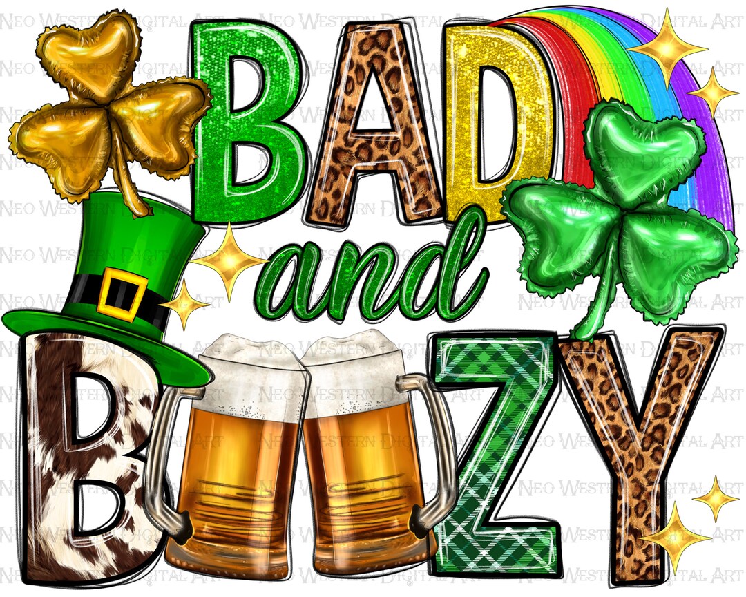 Bad and Boozy St. Patrick's Day Png Sublimation Design Download, St ...