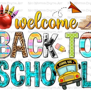Welcome back to School and School bus png sublimation design download, back to School png, school bus png, sublimate designs download