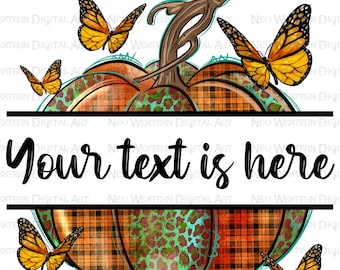 Personalized pumpkin png sublimation design download, Fall pumpkin png, Hello Fall png, Fall vibes png, sublimate designs download