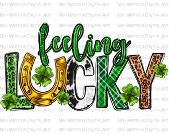 St. Patrick's Day feeling lucky png sublimation design download, St. Patricks Day png, feeling lucky png, sublimate design download