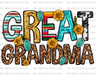 Great Grandma western png sublimation design download, western Grandma png, western sunflower png, sublimate designs download