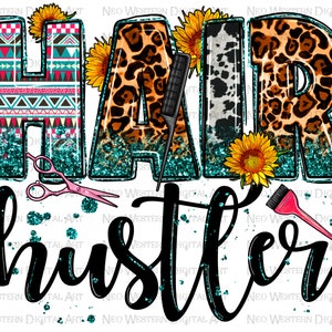 Hair Hustler png sublimation design download, Hairdresser png, western Hair Hustler png, Hair Boss png, Hairstylist png, sublimate download