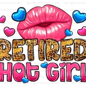 Retired hot girl png sublimation design download, lip png design, pink lip png, western retired hot girl png, sublimate designs download