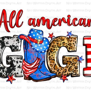 All American Gigi png sublimation design download, 4th of July png, Independence Day png, western Gigi png, sublimate designs download