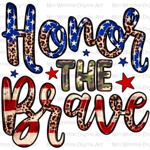 Honor the brave png sublimation design download, 4. Juli png, unabhängigkeitstag png, USA sterne png, sublimate designs download