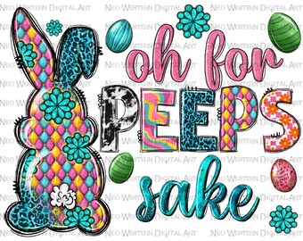 Oh for peeps shake png sublimation design download, Happy Easter Day png, western Easter png, sublimate designs download