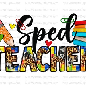 Sped Special Education Teacher png sublimation design download, Teacher&#39;s Day png,western Teacher png,Teacher png,sublimate designs download