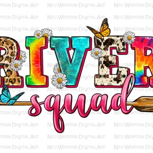 River squad png sublimation design download, western river png, river png design, hello summer png, sublimate designs download
