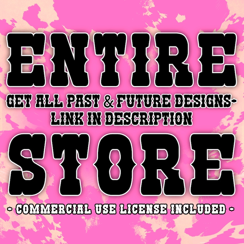 May include: A pink and white tie-dye background with black text that reads "ENTIRE GET ALL PAST & FUTURE DESIGNS- LINK IN DESCRIPTION STORE - COMMERCIAL USE LICENSE INCLUDED -"