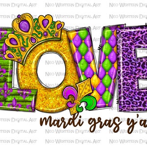 Love Mardi Gras y&#39;all png sublimation design download, Happy Mardi Gras png, western love png, sublimate designs download