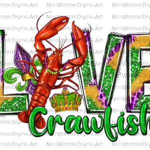 Love Crawfish Mardi Gras png sublimation design download, Happy Mardi Gras png, western love png, Crawfish png, sublimate designs download