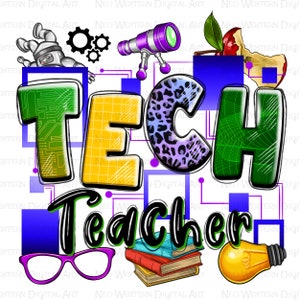 Tech Teacher png sublimation design download, Teacher&#39;s Day png, western Teach png, Teacher life png, sublimate designs download