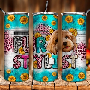 Fur stylist 20oz tumbler png sublimation design download, animal fur stylist png, western tumbler png, sublimate designs download