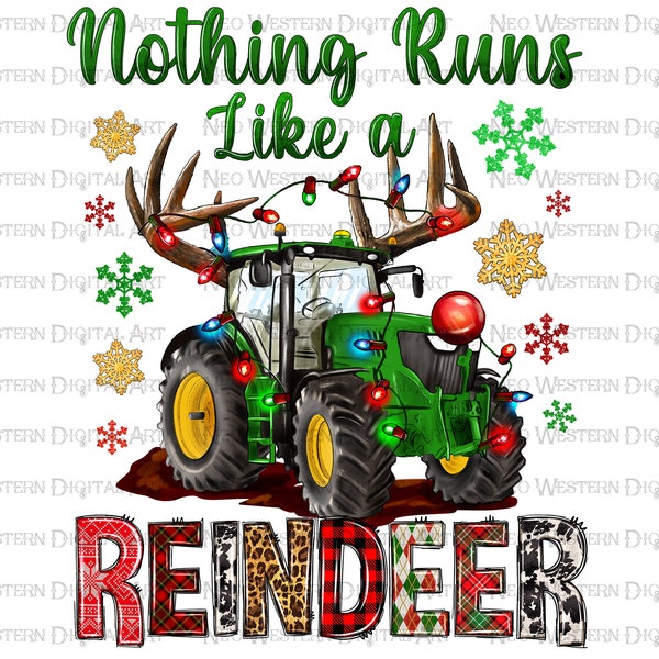 Nothing runs like a reindeer png sublimation design download, Christmas png, Christmas reindeer png, truck png, sublimate designs download