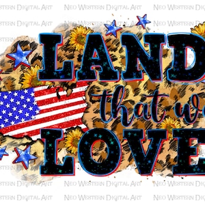 Land, dass wir lieben 4. Juli png sublimation design download, 4. Juli png, Unabhängigkeitstag png, USA png, sublimate designs download