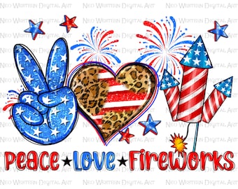 Peace love fireworks png sublimation design download, 4th of July png, Independence Day png, USA fireworks png, sublimate designs download