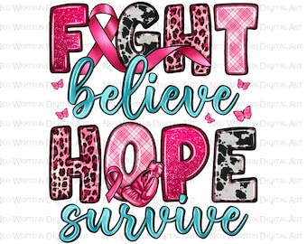 Kampf glauben Hoffnung überleben png Sublimation Design herunterladen, Brustkrebs png, Cancer Awareness png, Kampf gegen Krebs png, sublimieren download