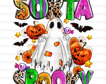 Sorta spooky png sublimation design download, Happy Halloween png, spooky vibes png, Halloween vibes png, sublimate designs download