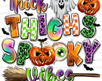 Dicke Oberschenkel spooky vibes png Sublimation Design download, Happy Halloween png, spooky Jahreszeit png, Halloween Vibes png, sublimieren download