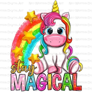 Stay Magical Unicorn png sublimation design download, cute Unicorn png, hand drawn Unicorn png, Unicorn png, sublimate designs download