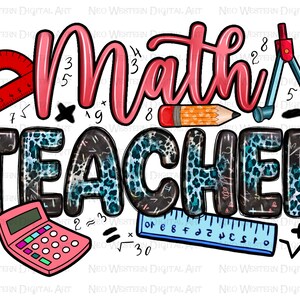 Math Teacher png sublimation design download, Teacher&#39;s Day png, Teacher life png, back to school png, sublimate designs download