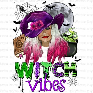Witch vibes png sublimation design download, Happy Halloween png, Halloween witch png, trick or treat png, sublimate designs download