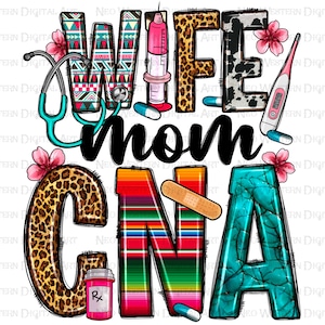 Wife Mom CNA png sublimation design download, Certified Nursing Assistant png, Nurse life png, Nursing png, sublimate designs download