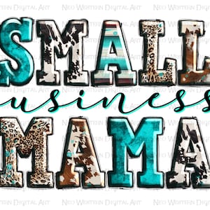 Small business mama png sublimation design download, western mama png, business png, boss mama png, sublimate designs download