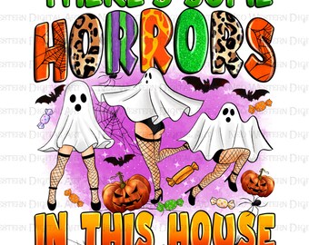 Es gibt einige Horror in diesem Haus png, Happy Halloween png, spooky Jahreszeit png, Halloween Vibes png, sublimierte Designs herunterladen