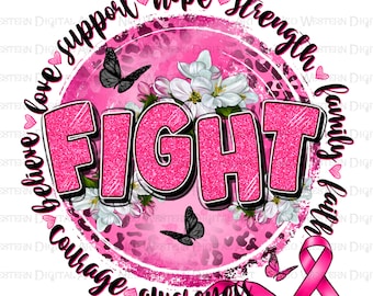 Fight Breast Cancer png sublimation design download, Breast Cancer png, Cancer Awareness png, pink ribbon png, sublimate designs download
